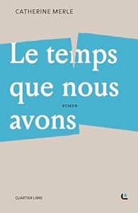 Le temps que nous avons